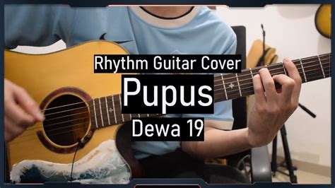 Pupus - Dewa 19 (Guitar Rhythm Cover) - YouTube