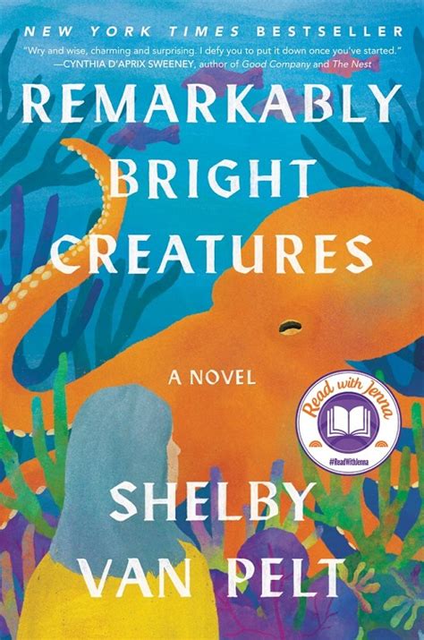 REMARKABLY BRIGHT CREATURES by Shelby Van Pelt – Review – Books, Bones & Buffy