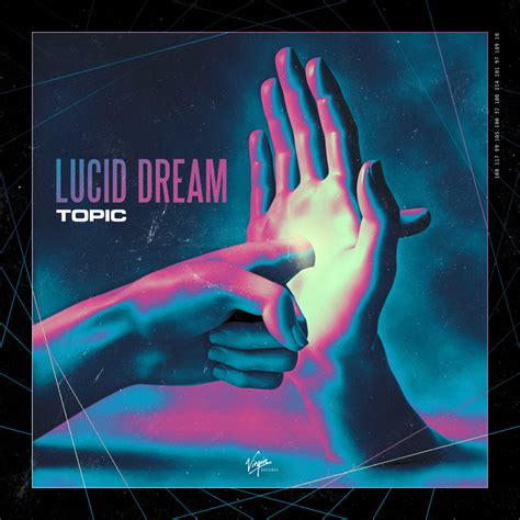 Topic – Lucid Dream (Extended Mix) Lyrics | Genius Lyrics