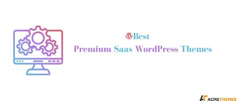 Best Premium Saas WordPress Themes « Acme Themes Blog