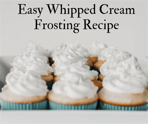 Quick and Easy Whipped Cream Frosting Recipe - Delishably