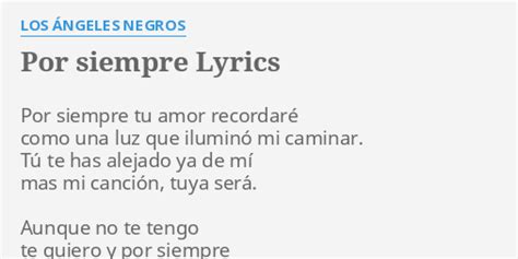 "POR SIEMPRE" LYRICS by LOS ÁNGELES NEGROS: Por siempre tu amor...