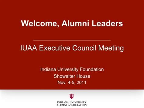 Welcome, Alumni Leaders - Indiana University Alumni Association