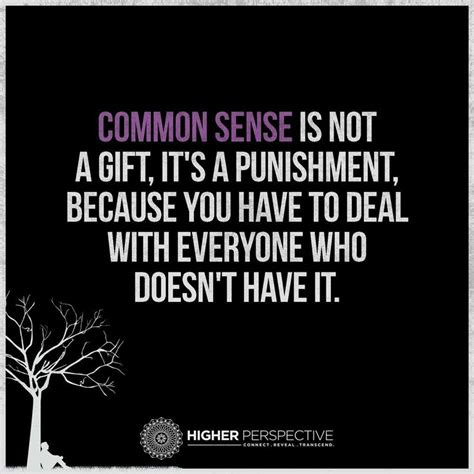 Common sense | Common sense quotes, Common sense, Senses