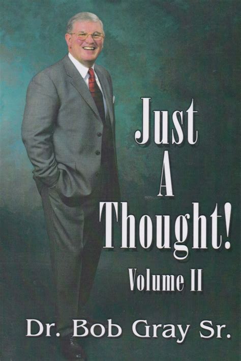 Just A Thought Vol. II – Berean Publications