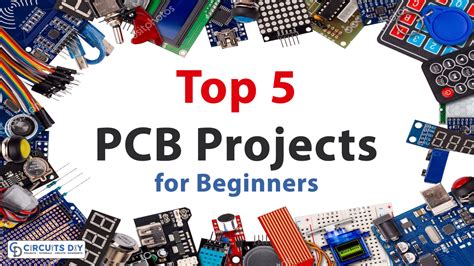 Top 5 Simple Printed Circuit Board(PCB) Projects for Beginners