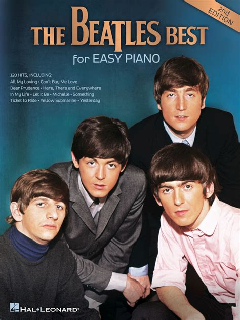 The Beatles Best – 2nd Edition - for Easy Piano | Hal Leonard Online