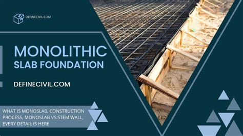 Monolithic Slab Foundation – Monoslab – Pros and Cons – Definecivil