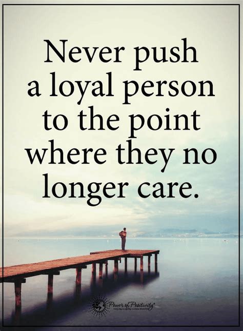 If you have found a loyal person never make the mistake of losing them | Quotes - Quotes