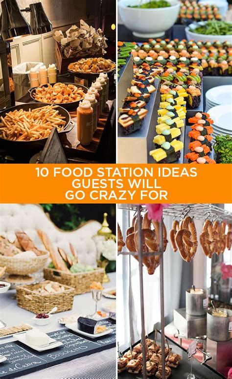 10 Food Station Ideas Guests Will Go Crazy For: Guests will be thrilled to be greeted by a soft ...