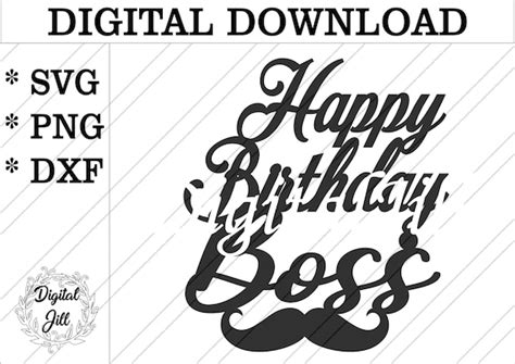 Happy Birthday Boss Cake Topper Svg. Happy Birthday Boss Svg. - Etsy