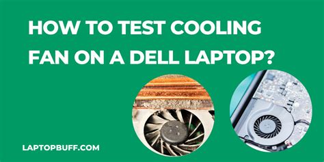 How To Test Cooling Fan on a Dell Laptop? - Laptop Buff