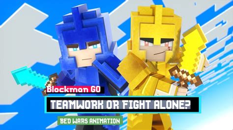 Team up or Fight Alone? - Blockman Go Bed Wars Full Animation - YouTube