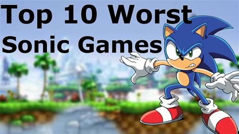 Top 10 Worst Sonic Games Of All Time - YouTube