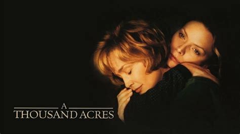 A Thousand Acres - Movie