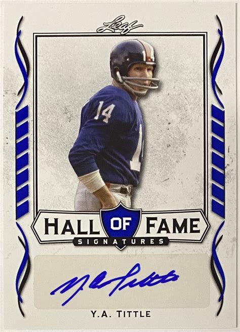 Y.A. Tittle Autographed 2021 Leaf New York Giants Football Hall of Fame ...