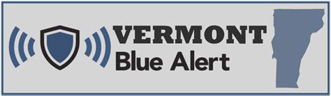 Blue Alert | Vermont State Police