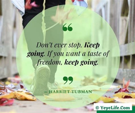 150+ TOP & MOST FAMOUS Harriet Tubman Quotes - YeyeLife