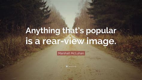 Top 300 Marshall McLuhan Quotes [Page 3] | 2021 Edition | Free Images - QuoteFancy