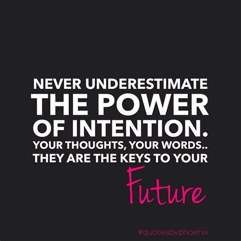 power of intention quotes - Google Search | Inspirational quotes ...