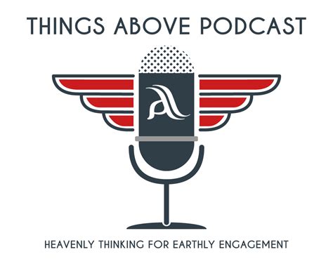 Things Above Podcast