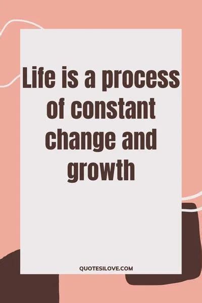 Life Is a Constant Change Quotes - Quotes I Love