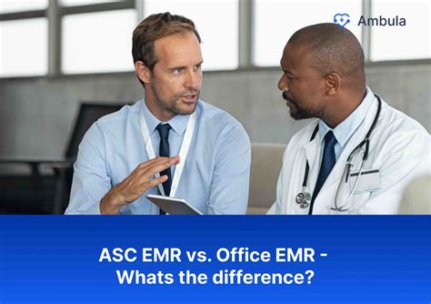 ASC EMR vs. Office EMR - whats the difference?