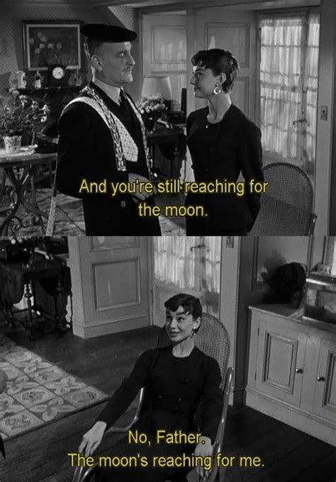 The moon is reaching for me. #Sabrina #AudreyHepburn | Frases de filmes ...