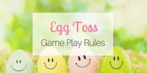 Egg Toss Game Play Rules