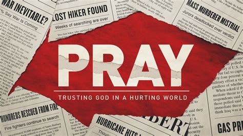 Pray – Trusting God in a Hurting World – Part 1 | Bridgeway Community Church