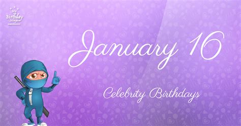 Who Shares My Birthday? Jan 16 Celebrity Birthdays No One Tells You About #3