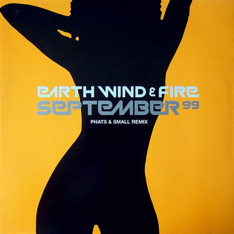 Earth, Wind & Fire - September 99 (Phats & Small Remix) (Maxi Vinyl) - 1999