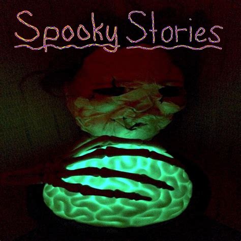 Spooky Stories