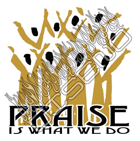 PRAISE is What We DO EDITABLE Cut File / Stencil / Template File ...