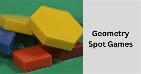 Geometry Spot Games - Explore the World of Fun and Learning!