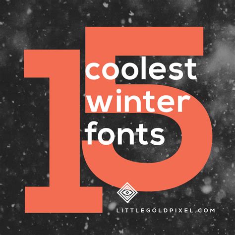 Winter Fonts • 15 Coolest Typefaces for Your Festivities • Little Gold Pixel