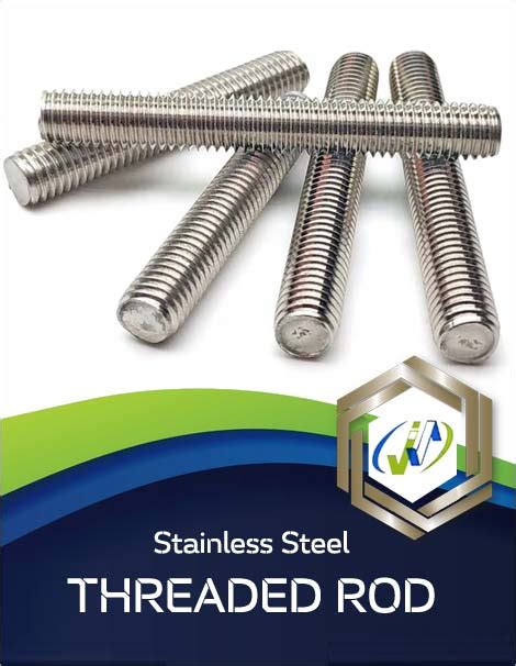 Stainless Steel Threaded Rod manufacturer and 304/316 Threaded Bars