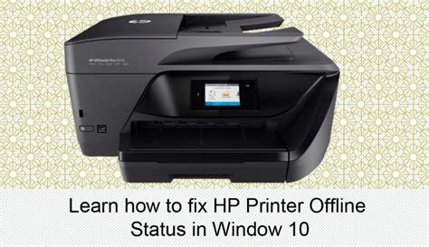 Learn how to fix HP Printer Offline status in window 10