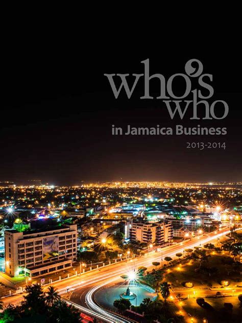 Who's Who in Jamaica Business by xhanubis - Issuu