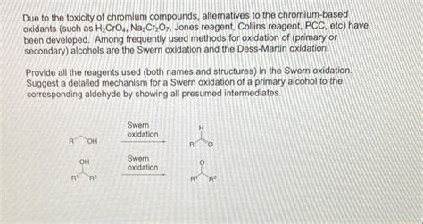 Solved Provide all the reagents used in the Swern Oxidation. | Chegg.com