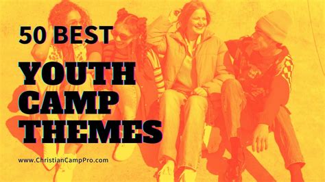 50 Best Youth Camp Themes of 2023! - Christian Camp Pro