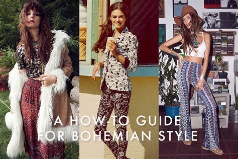 How to Wear Bohemian Style: Bohemian Fashion Tips