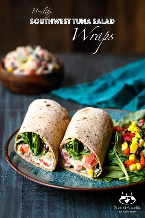 Healthy Southwest Tuna Salad Wraps - Shared Appetite