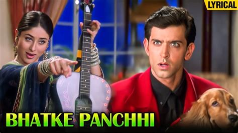 Bhatke Panchhi - English Lyrical | Kareena, Hrithik | K.S.Chitra Songs | Main Prem Ki Diwani ...