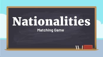 Nationality Adjective + Country Flag Matching Game by Stellar TEFL