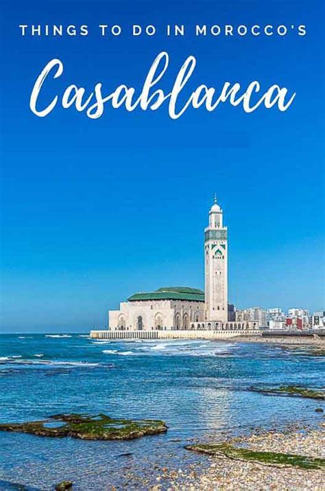 10 Best Things To Do In Casablanca | Morocco Classic Tours