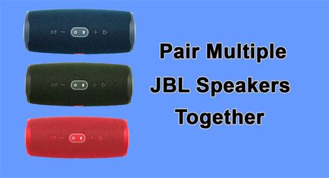 How To Connect Multiple JBL Speakers Together - SpeakersMag