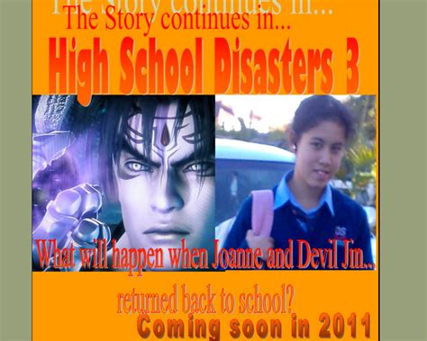 High School Disasters 3 Poster by DevilJinKazama2011 on DeviantArt