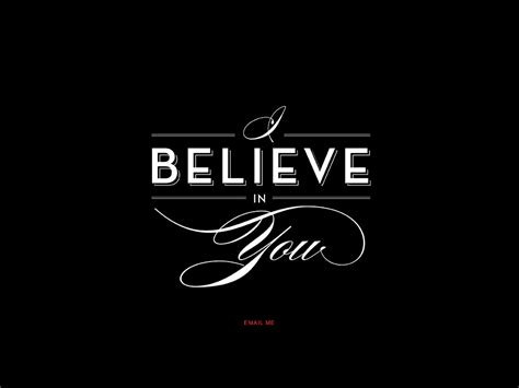 I Believe In You Quotes. QuotesGram