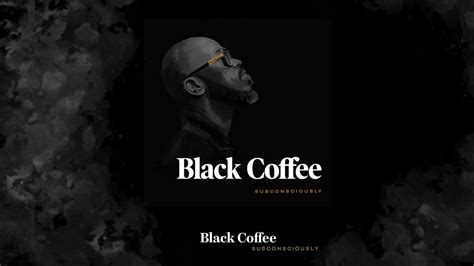 Black Coffee - Subconsciously | ALBUM REVIEW - YouTube